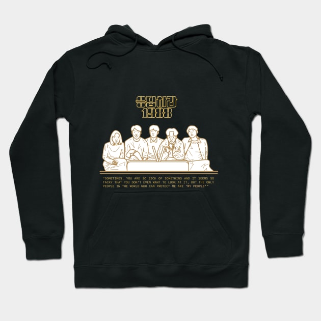 only people in the world who protect me are my people reply 1988 quote kdrama Hoodie by salwithquote